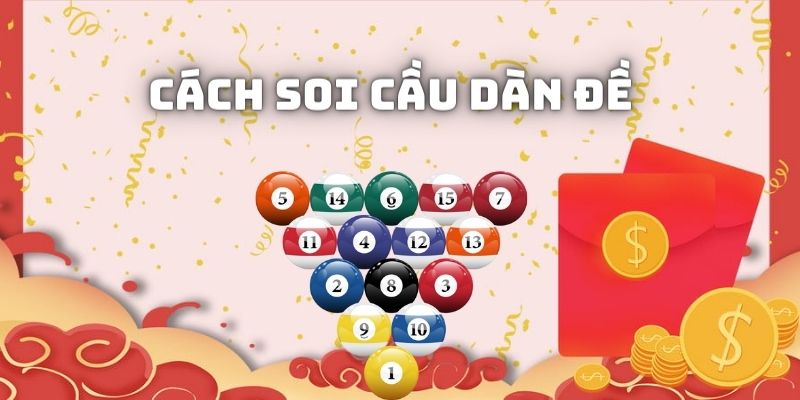 cách soi cầu dàn đề